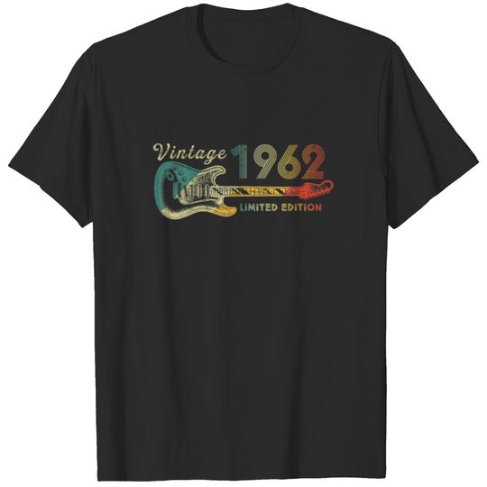 Guitar Lover 60 Year Old Gifts Vintage 1962 Limite T-shirt