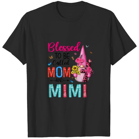 Blessed To Be Call Mom And Mimi Christan Gnomes Bu T-shirt
