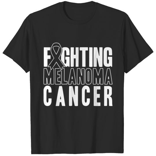 Skin Cancer Fighting Melanoma Cancer Melanoma T-shirt
