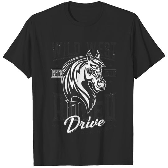 Horses Equestrian Wild West Rodeo Drive horseman H T-shirt