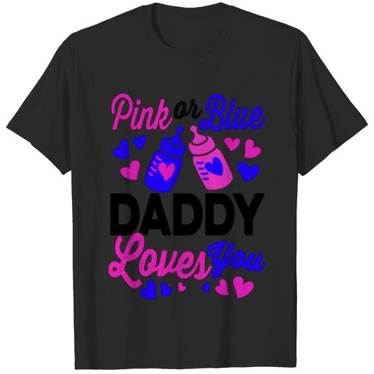 Pink or Blue DADDY Loves You | Parents-to-be Gift T-shirt