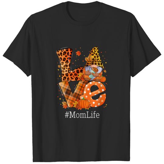 Leopard LOVE Gnome Fall Pumpkin Mom Life Thanksgiv T-shirt