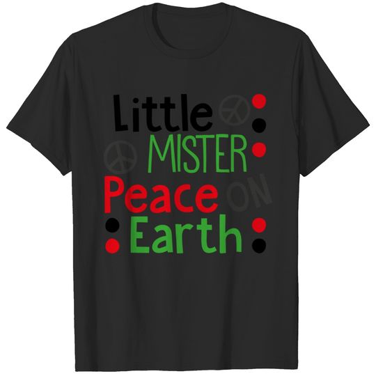 Little Mister Peace on Earth T-shirt