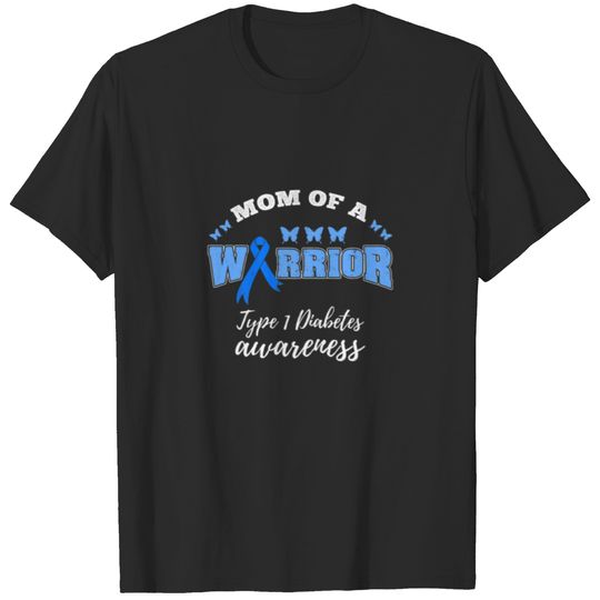 Womens Mom Of A Warrior Type 1 Diabetes Awareness T-shirt