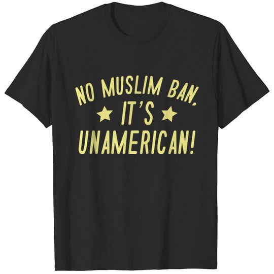 No Muslim Ban T-shirt