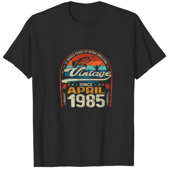 April 1985 Vintage 37Th Birthday 37 Year Old Fishi T-shirt