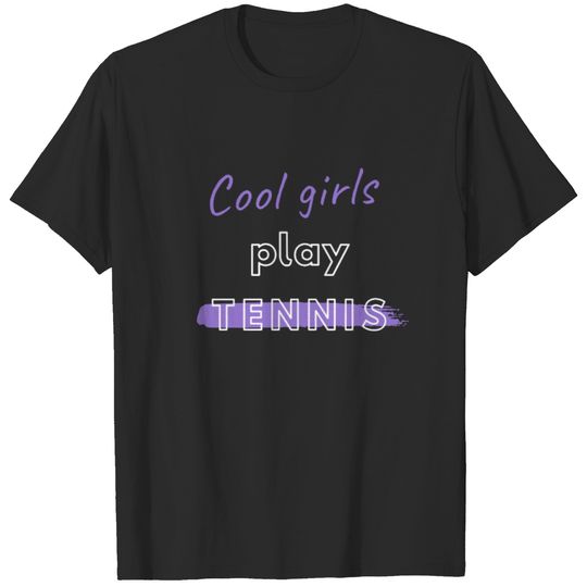 Cool Girls Play Tennis Purple Funny Quote Black T-shirt