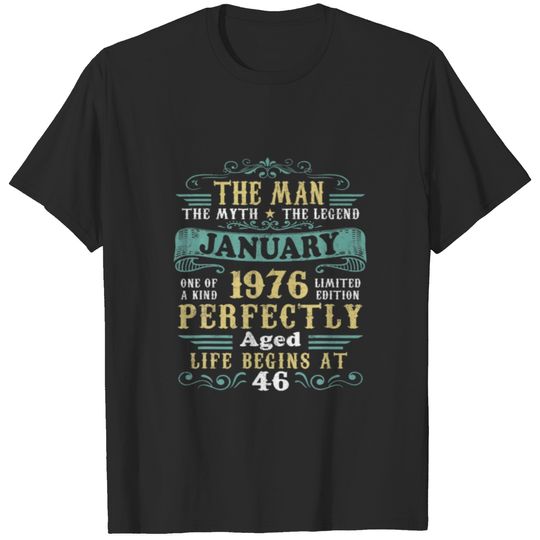 The Man Myth Legend January 1976 46Th Birthday T-shirt