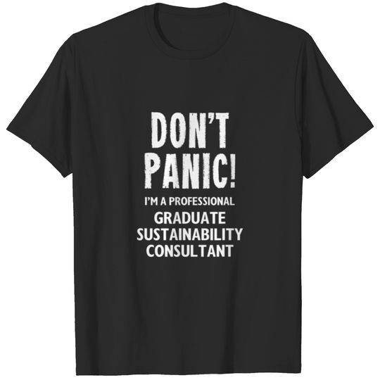 Graduate Sustainability Consultant T-shirt