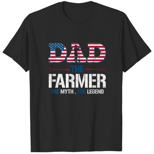 American Dad Farmer The Myth The Legend 4Th Of Jul T-shirt