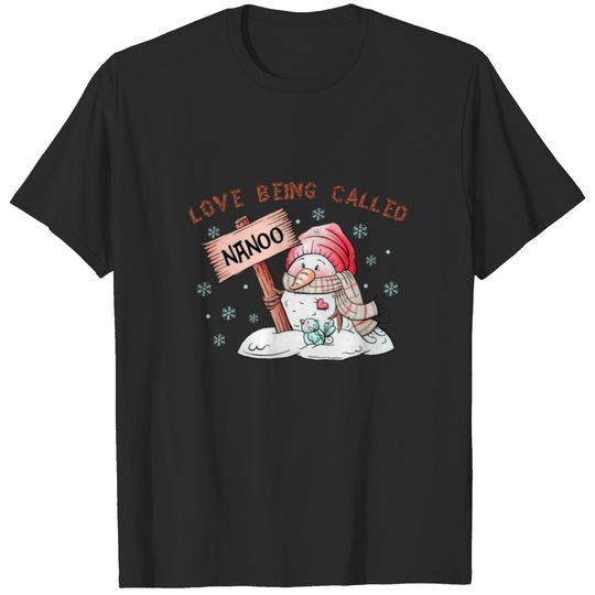 Love Being Called Nanoo Christmas Funny Blessed Gr T-shirt