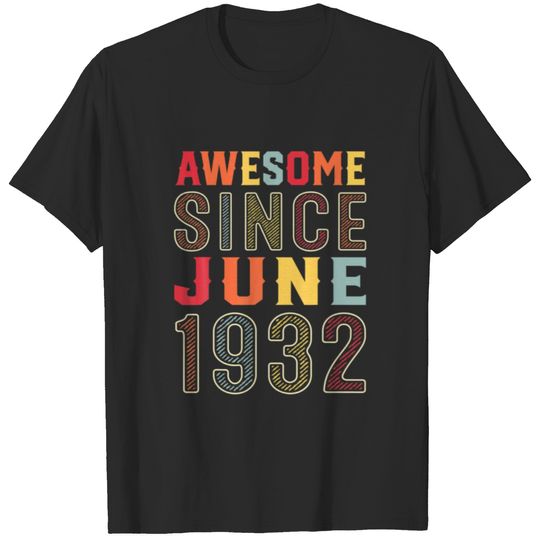 90 Years Old Awesome Since June 1932 90Th Birthday T-shirt