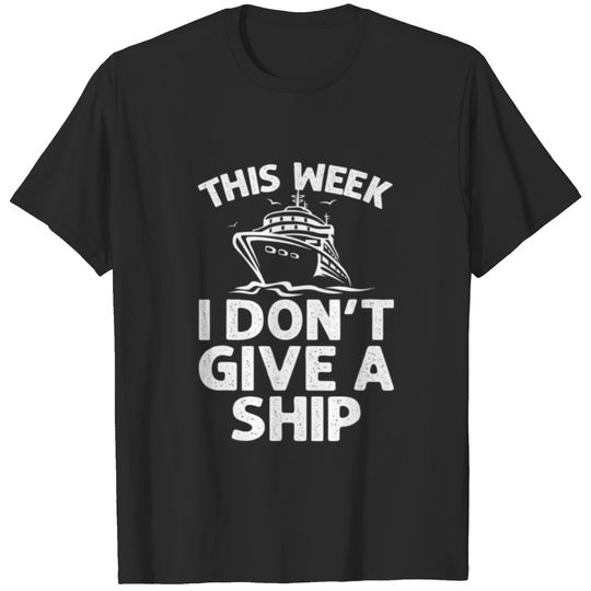 Funny Cruise Design For Men Women Cruise Ship Crui T-shirt