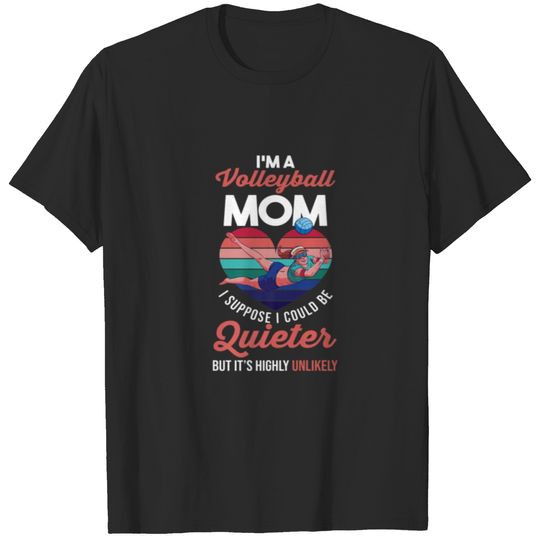 Mother's Day | Sports Lover Mommy | I'm A Volleyba T-shirt