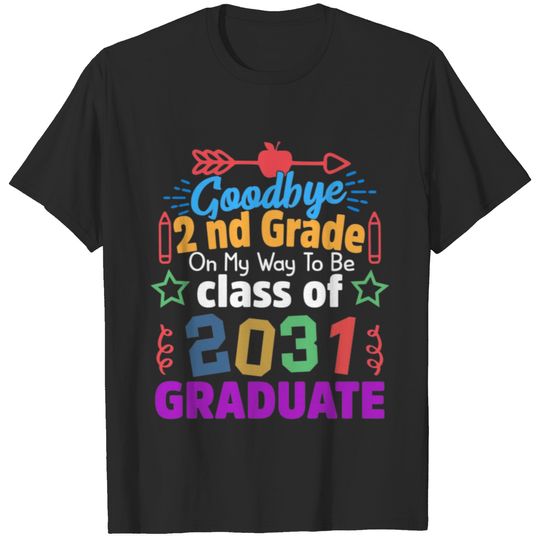 Goodbye 2nd grade Class of 2031 2021 Grad Hello 3r T-shirt