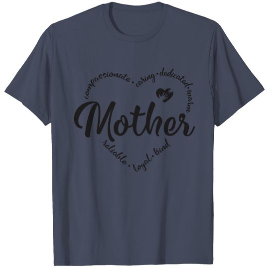 Mother, mother's day, mothers day T-shirt
