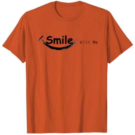 smile with me T-shirt