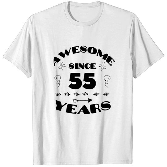 55th birthday aweesome women T-shirt