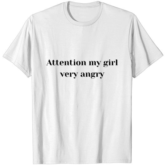 Angry girl T-shirt