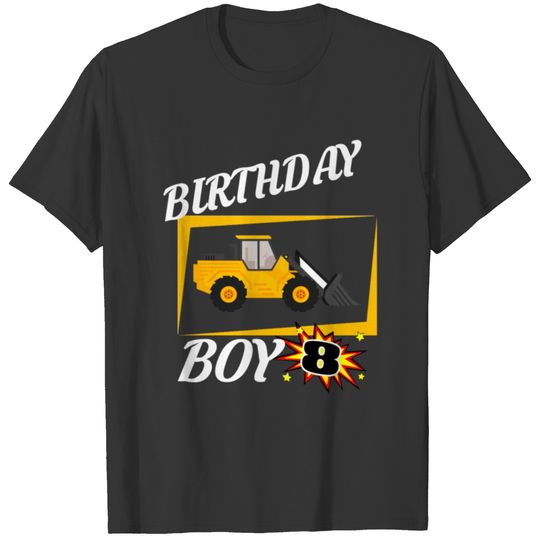 8 Years Old Birthday Design Bulldozer GifDesign T-shirt