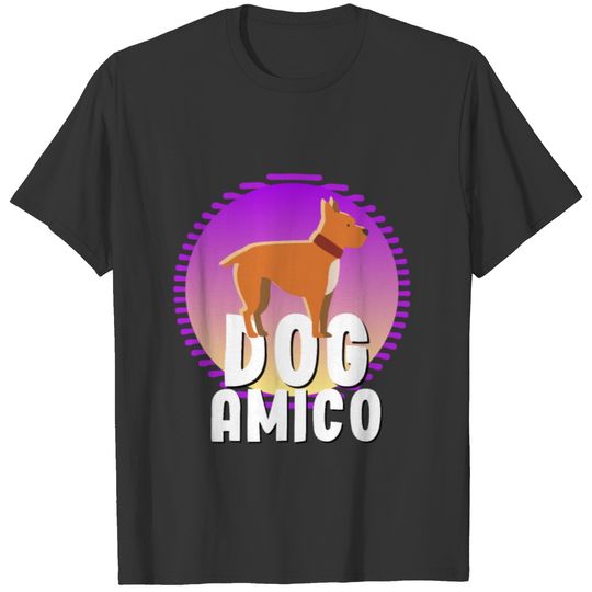 Dog Friend Amico Gift Idea T-shirt