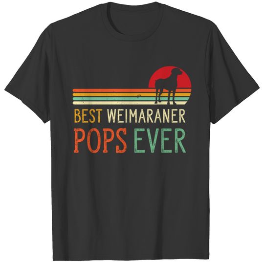 Best Weimaraner Pops Ever T Shirt Retro Weimaraner T-shirt