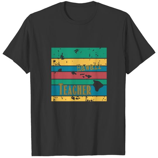 Hawaii teacher T-shirt