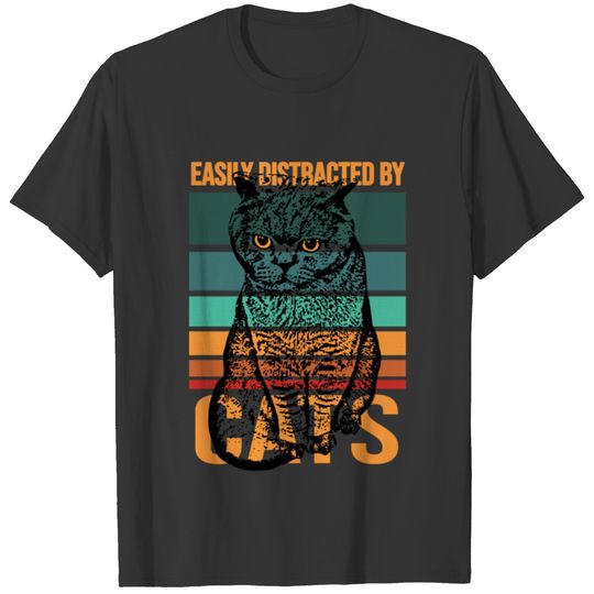 Easily distracted by Cats T-shirt