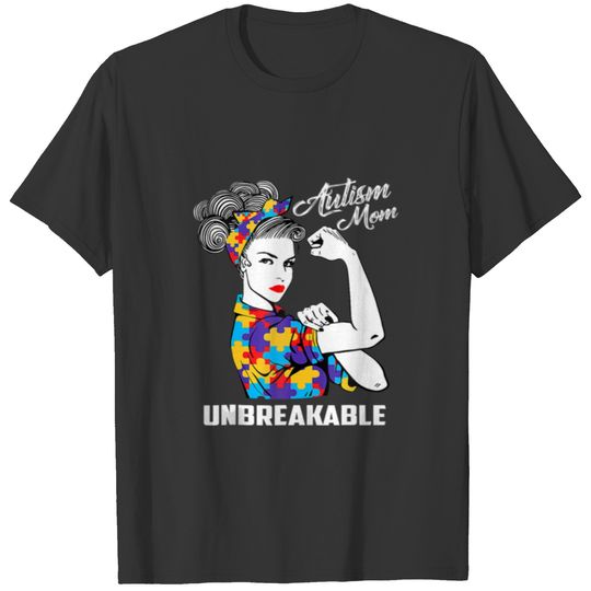 Autism Mom Unbreakable Autism Awareness Gift T-shirt