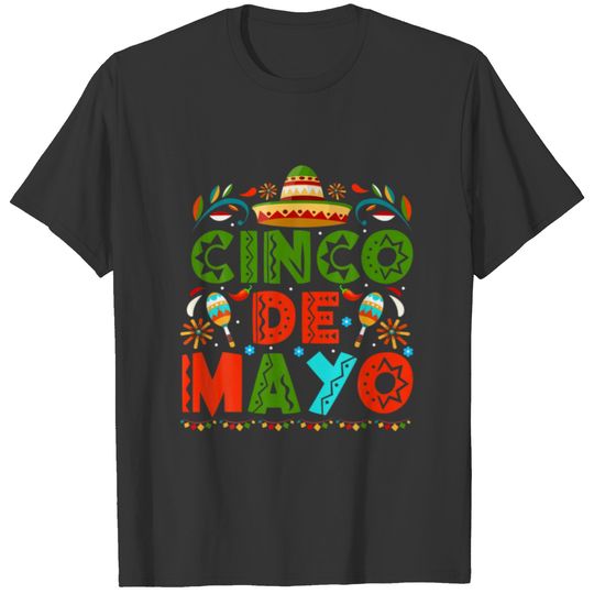 Cinco De Mayo Fiesta 5 De Mayo Viva Mexico T-shirt