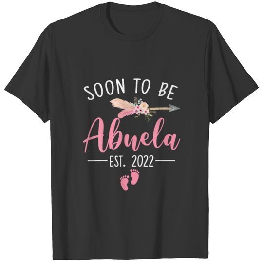 Soon To Be Abuela 2022 Mother's Day For New Abuela T-shirt