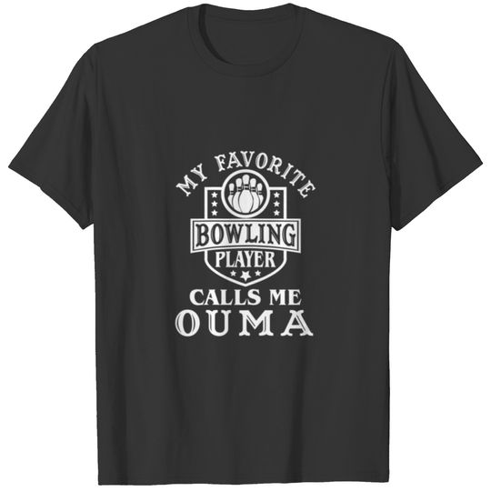 Womens My Favorite Bowling Player Calls Me Ouma Ap T-shirt
