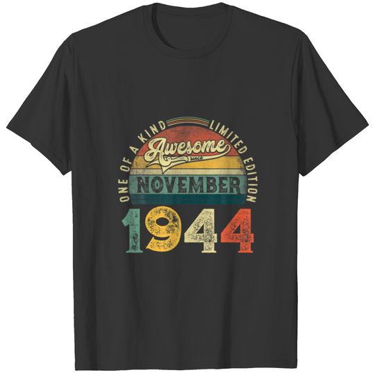 77Th Birthday Decoration November 1944 Men Women 7 T-shirt