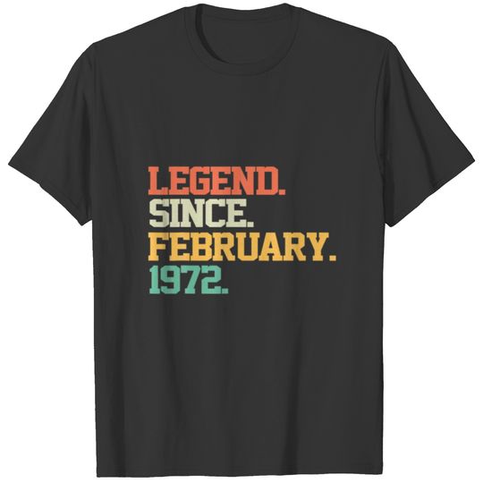 Legend Since February 1972 50Th Birthday 50 Years T-shirt