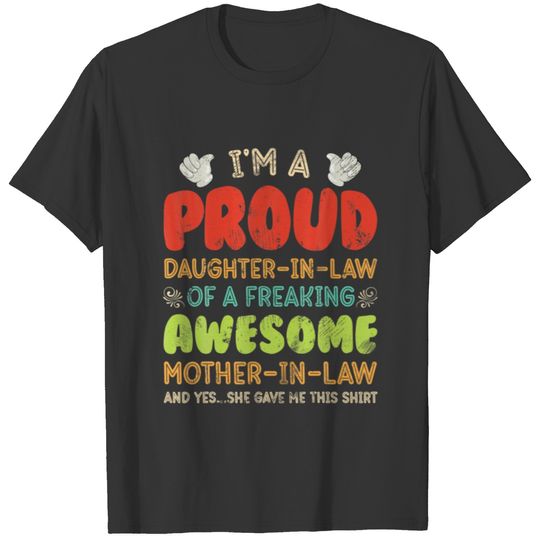 Proud Daughter-In-Law Of A Freaking Awesome Mother T-shirt