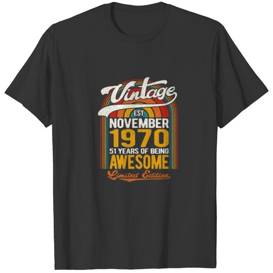 Vintage November 1970 Limited Edition - Retro 51St T-shirt