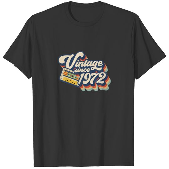 Vintage Since 1972 Old Cassette Tap 50Th Birthday T-shirt