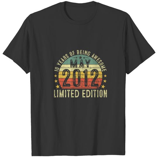 10Th Birthday Born May 2012 10 Years Of Being Awes T-shirt