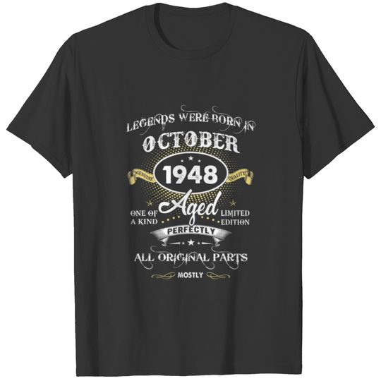 Legends Were Born In October 1948 74Th Birthday Fu T-shirt