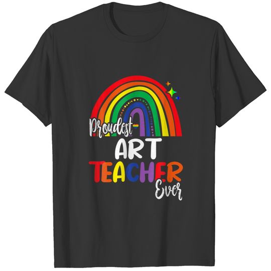 Proudest Art Teacher Ever I Promise To Teach Love T-shirt