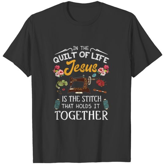 We Love Sewing and Quilting And JEsus T-shirt