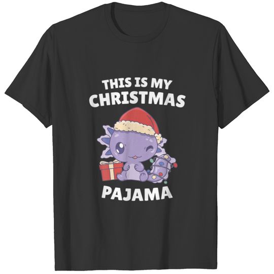 Axolotl This Is My Christmas Pajama T-shirt