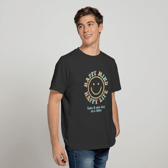 Happy Mind Happy Life Take It One Day At a Time Ae T-shirt