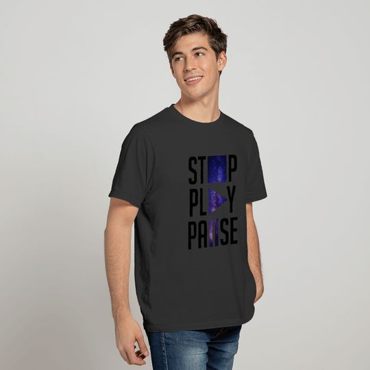 Stop Play Pause T-shirt
