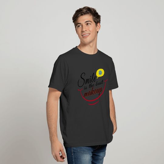 Smile Is The Best Makeup T-shirt