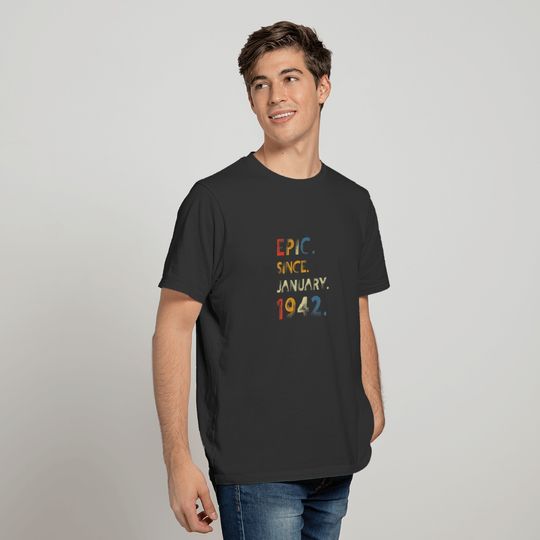 Epic Since January 1942 80 Years Old 80 Birthday T-shirt