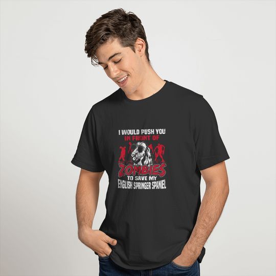 Save My English Springer Spaniel Dog From Zombies T-shirt