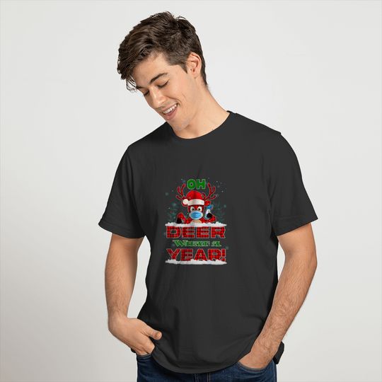 Reindeer In Mask Funny Christmas Oh Deer What A Ye T-shirt