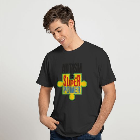 Autism Is A Super Power T-shirt