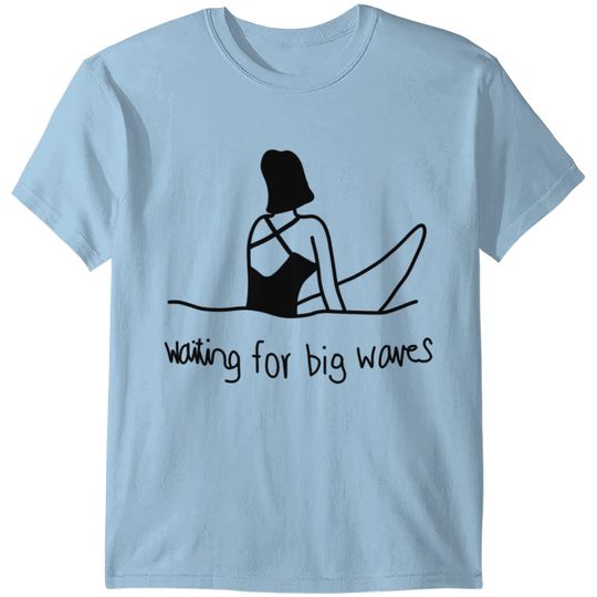 Waves Surfing Waiting T-shirt
